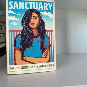 Sanctuary by Paola Mendoza & Abby Sher